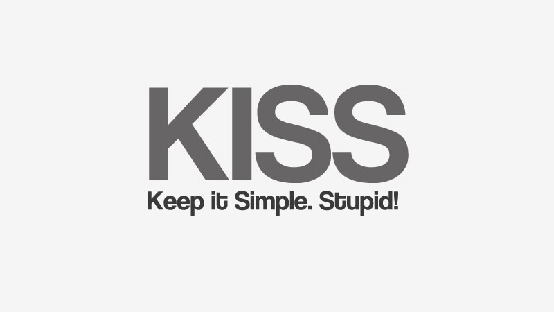keep it simple stupid